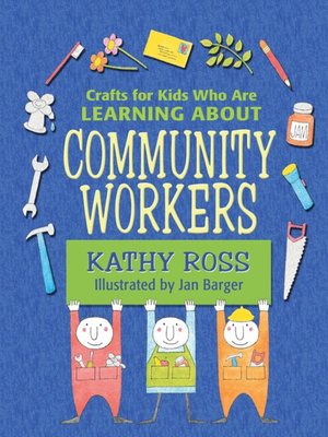 cover image of Crafts for Kids Who Are Learning about Community Workers